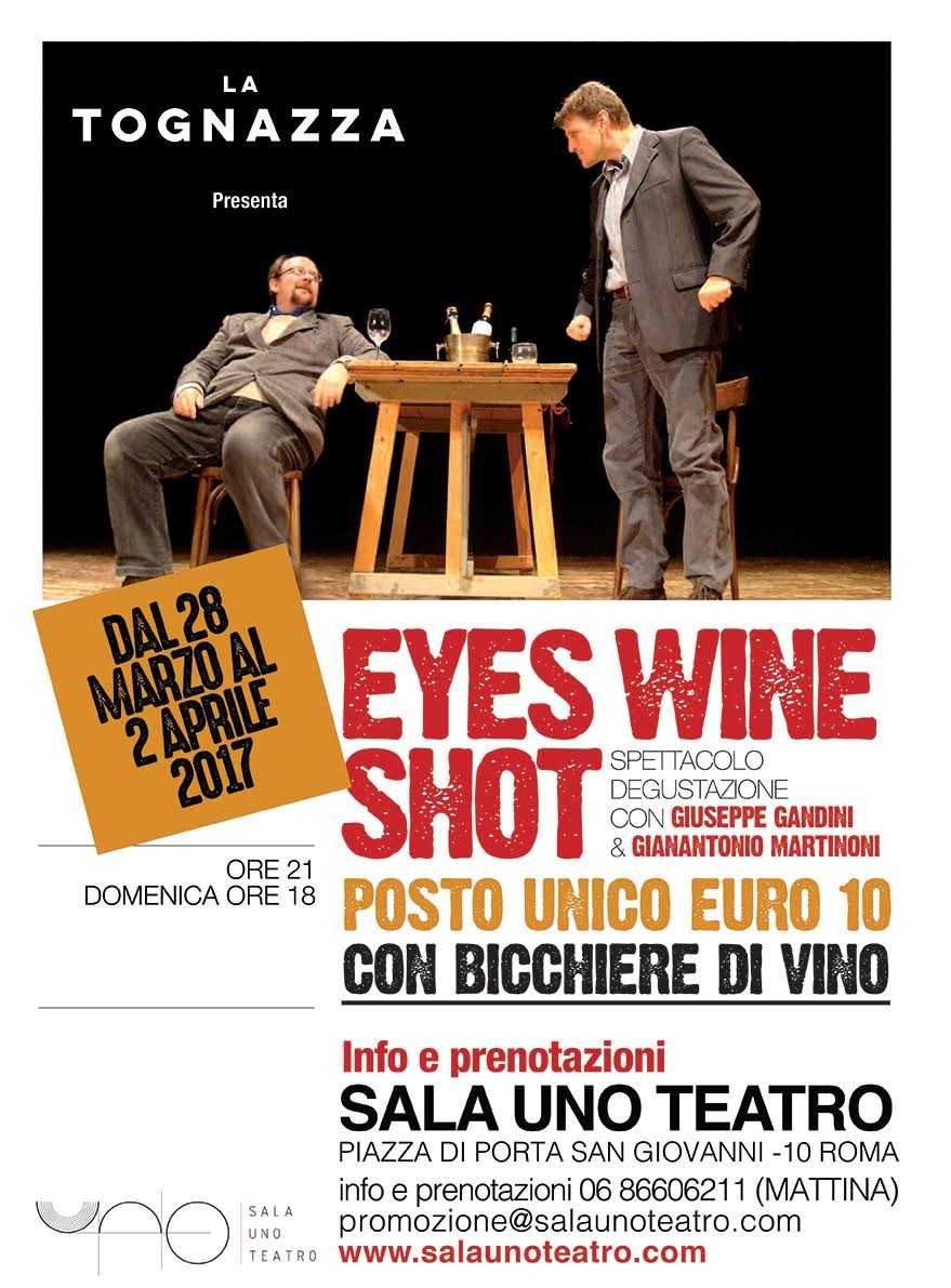 Eyes Wine Shot al Teatro Sala Uno di Roma